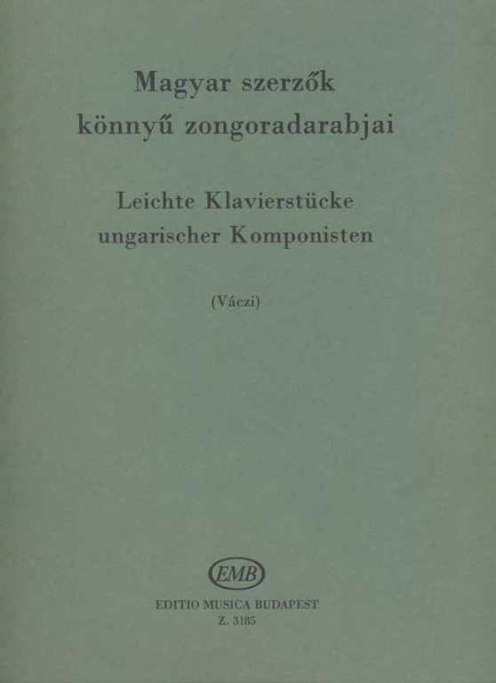 MAGYAR SZERZŐK KÖNNYŰ ZONGORADARABJAI