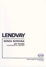 Lendvay Kamilló Senza sordina