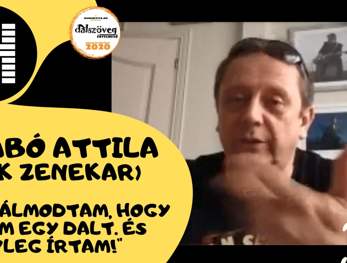 Szabó Attila (Csík Zenekar): Azt álmodtam, hogy dalszöveget írtam. És tényleg írtam!